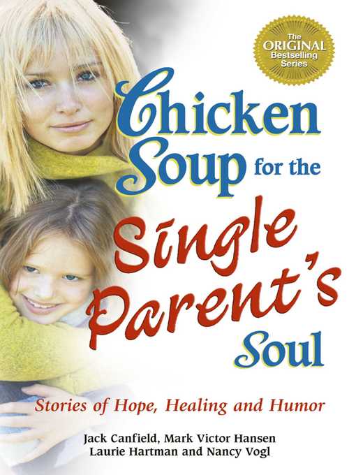 Title details for Chicken Soup for the Single Parent's Soul by Jack Canfield - Available